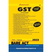 Commercial's GST Acts Alongwith Rules, 2017 [Bare Act 2023]